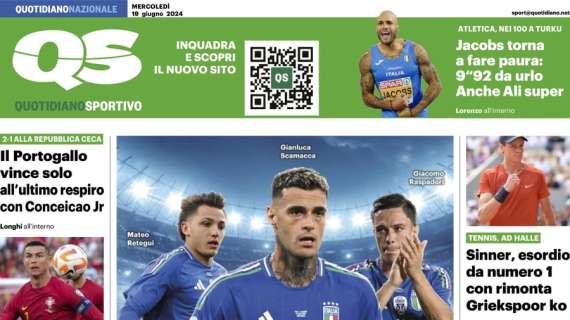 QS in apertura sugli attaccanti azzurri: "Brivido Italia, la prova del 9"