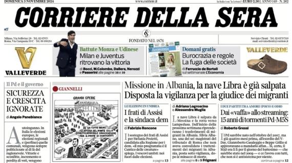 Corriere della Sera in taglio alto: "Milan e Juventus ritrovano la vittoria"