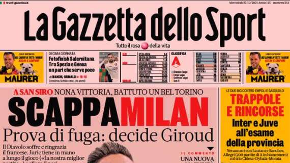 L’apertura odierna de La Gazzetta dello Sport sulla vittoria del Diavolo: “Scappa Milan”