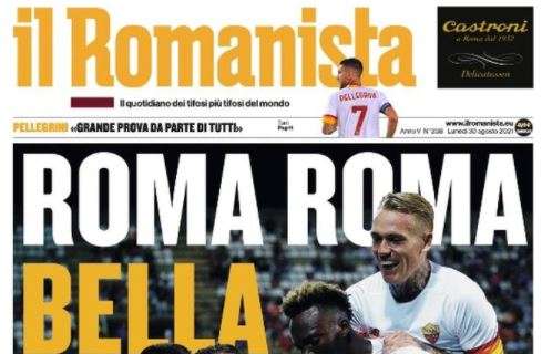 L'apertura de Il Romanista dopo il successo sulla Salernitana: "Roma Roma bella"