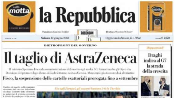 Repubblica: "Torna la festa del calcio e l'Italia fa subito sognare"