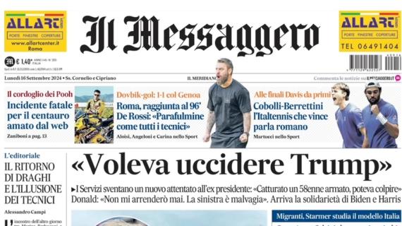 Il Messaggero: "Pari, proteste e la Roma non decolla: ancora un pareggio"