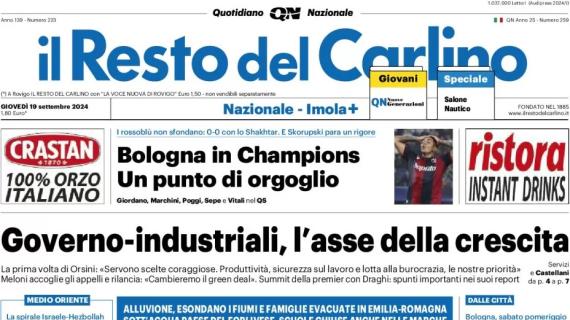 La prima de Il Resto del Carlino: "Bologna in Champions, un punto di orgoglio"