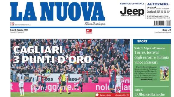 La Nuova Sardegna apre con il successo dei rossoblu: "Cagliari, tre punti d'oro"