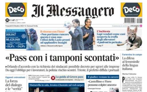 Il Messaggero: "Lazio, i tifosi su Inzaghi: 'Non portiamo rancore. Questa è casa sua'"