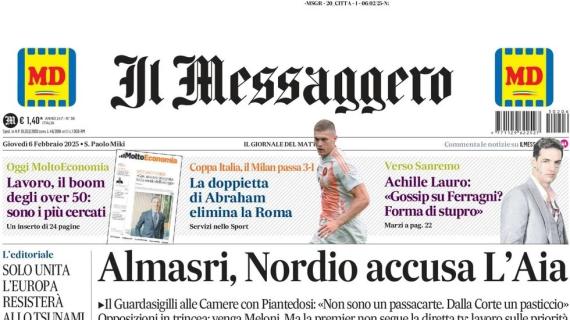 Il Messaggero in apertura: "Il Milan passa 3-1, la doppietta di Abraham elimina la Roma"