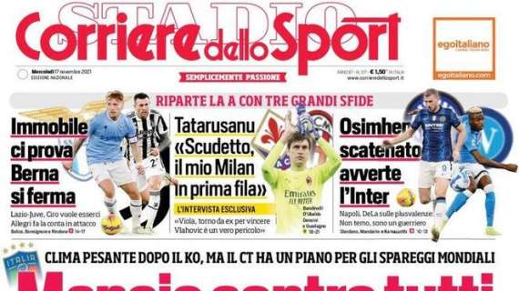 L'apertura del Corriere dello Sport: "Mancio contro tutti"