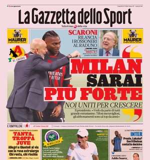 La prima pagina de La Gazzetta dello Sport su Scaroni: "Milan, sarai più forte"