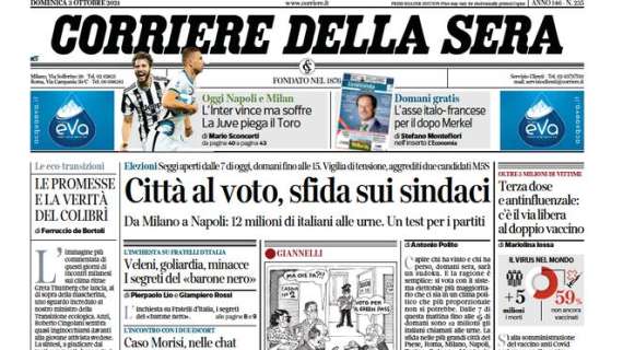 Corriere della Sera in taglio alto: "L'Inter vince ma soffre, la Juve piega il Toro"