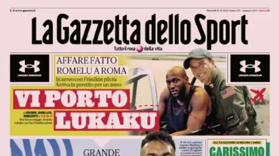 La Gazzetta dello Sport in apertura: "Inter, ci sei. Pioli, avanti tutta con i soliti tre"