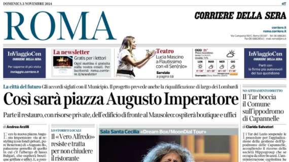 Corriere della Sera-Roma in taglio basso: "Roma, l'occasione giusta per svoltare"