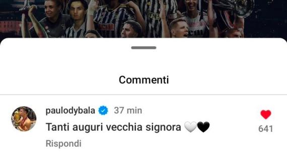 "Tanti auguri Vecchia Signora". I cuori bianconeri di Dybala scatenano i tifosi della Juve