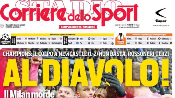 Il Corriere dello Sport apre con l'eliminazione del Milan dalla Champions: "Al Diavolo"