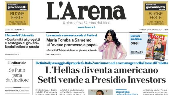 L'Arena apre: "L'Hellas diventa americano: setti vende a Presidio Investors"