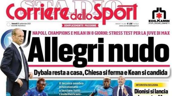 L'apertura del Corriere dello Sport sulla Juventus: "Allegri nudo"