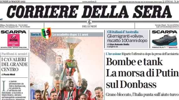 Il Corriere della Sera in prima pagina: “Campioni d’Italia. Vince il Milan dei giovani”