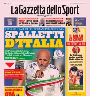 La prima pagina de La Gazzetta dello Sport apre sugli azzurri: "Spalletti d'Italia"