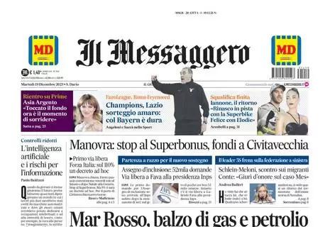 Il Messaggero apre: "Champions, sorteggio amaro: Lazio, col Bayern è dura"