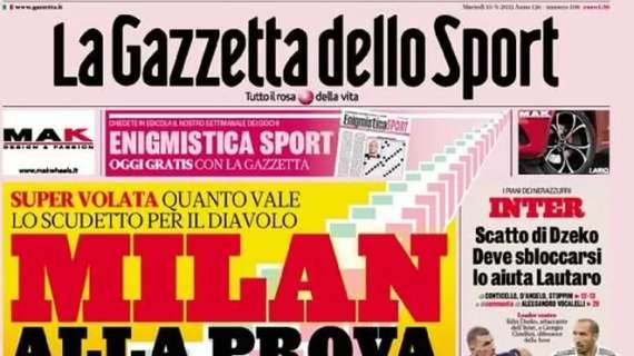 L’apertura odierna de La Gazzetta dello Sport sulla corsa al titolo: “Milan alla prova del 19”