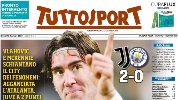 Capolavoro Motta, City schiantato. Tuttosport esalta la Juve in prima pagina: "Favolosa"