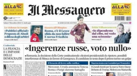 Il Messaggero titola sulla Roma: "Col Lecce vietato sbagliare. Torna Ryan Friedkin