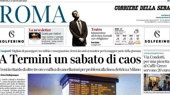 Il Corriere di Roma in prima pagina: "Ranieri, assalto al tabù trasferta"