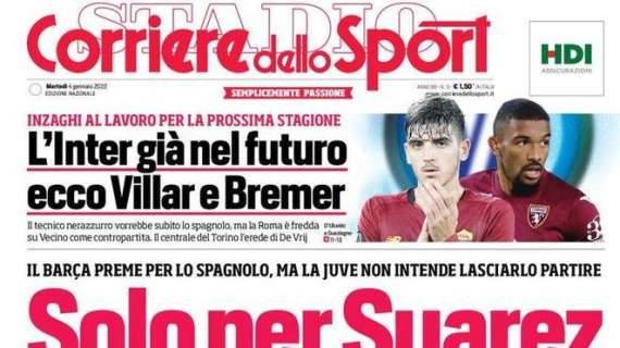 Il Corriere dello Sport in apertura sul mercato della Juventus: "Solo per Suarez"