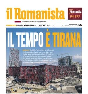 La Roma chiude il ritiro estivo dove ha vinto la Conference. Il Romanista: "Il tempo è Tirana"