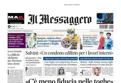 Il Messaggero apre: "Derby fantasia, Roma e Lazio si affidano al genio di Dybala e Felipe"