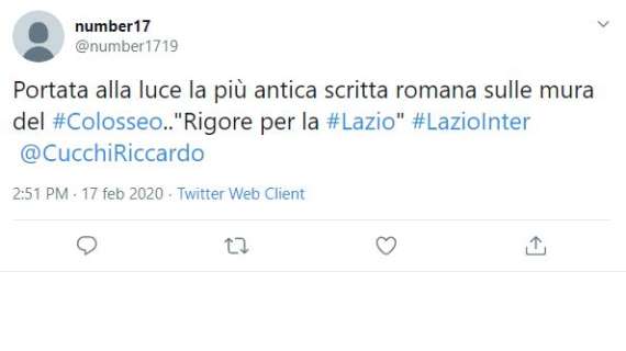 Guarda che tweet! Dopo Lazio-Inter: "Ritrovata antica scritta romana: 'Rigore per la Lazio'"