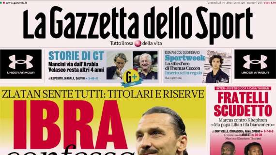 La Gazzetta dello Sport in apertura: "Ibrahimovic confessa il Milan"