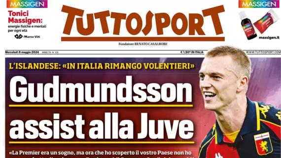 L'apertura di Tuttosport: "Gudmundsson: assist alla Juve". Il punto sul suo futuro