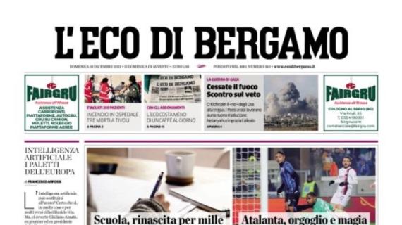 Muriel abbatte il Milan col tacco. L'Eco di Bergamo: "Atalanta, orgoglio e magia"