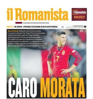 Il Romanista titola: "Caro Morata". Incontro con l'entourage, palla ai Friedkin