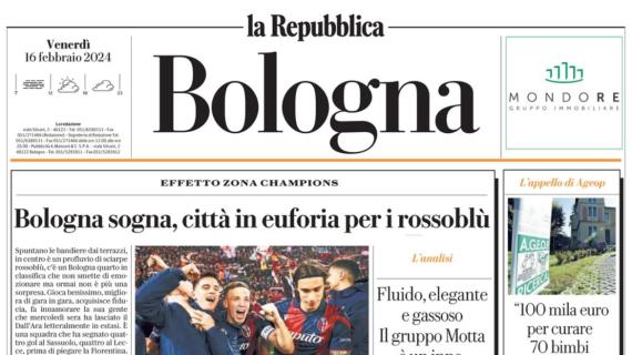 La Repubblica ed. Bologna: "Bologna sogna, città in euforia per i rossoblù"