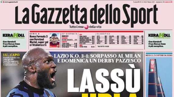 L'apertura odierna de La Gazzetta dello Sport: "Lassù urla l'Inter"