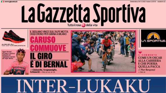 L'apertura de La Gazzetta dello Sport: "Inter-Lukaku, avanti tutta"