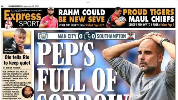 Le aperture inglesi - Guardiola è pieno di dolore. Man United, Solskjaer risponde a Rio Ferdinand