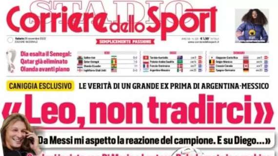 L'apertura del Corriere dello Sport con Caniggia: "Leo, non tradirci"