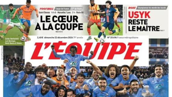 L'apertura de L'Equipe sulle sorprese in Coppa di Francia: "Come dei folli"