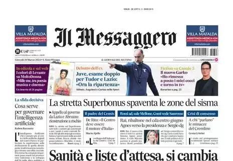 Il Messaggero apre: "Juve, esame doppio per Tudor e la Lazio: ora la ripartenza"