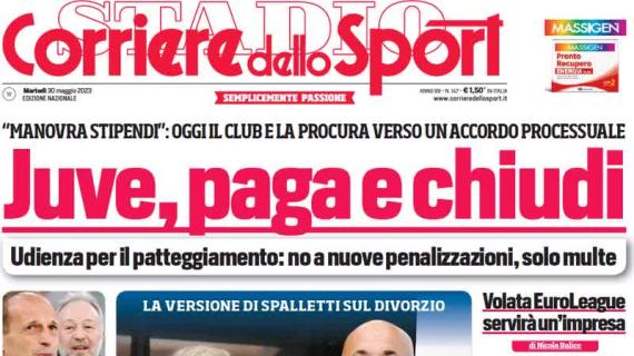 Stipendi, Il Corriere dello Sport in apertura: "Juve, paga e chiudi. Così niente penalizzazioni"