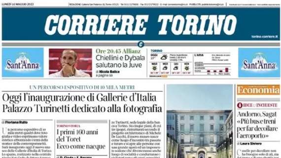 L’apertura del Corriere di Torino con gli addi illustri: “Chiellini e Dybala salutano la Juve”