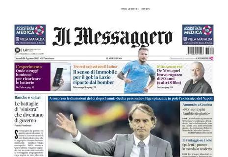 Il Messaggero apre con la Lazio: "I biancocelesti ripartono dai gol di Immobile"