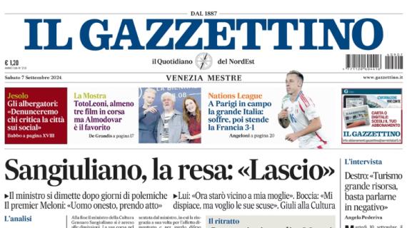 Il Gazzettino: "A Parigi in campo la grande Italia: soffre, poi stende la Francia 3-1"