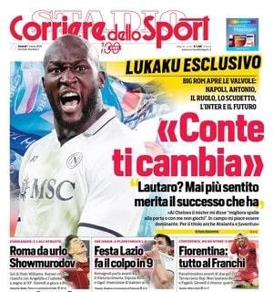 La rivelazione di Lukaku. Il Corriere dello Sport in apertura: "Conte ti cambia"