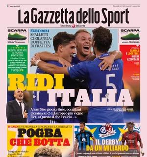 La prima pagina de La Gazzetta dello Sport in apertura sugli azzurri: "Ridi Italia"