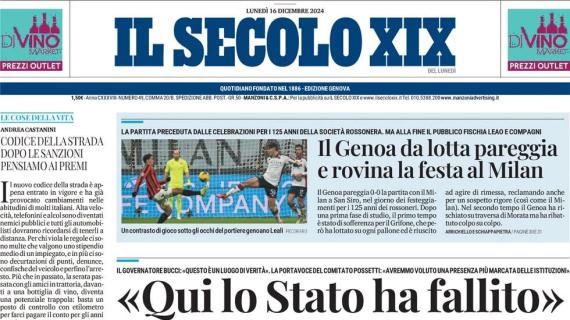 Il Secolo XIX in prima pagina: "Il Genoa da lotta pareggia e rovina la festa del Milan"