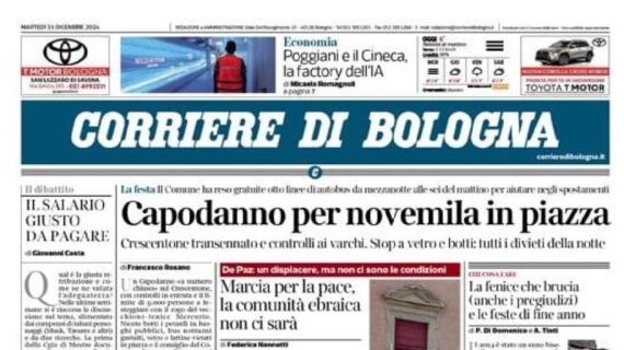 Corriere di Bologna: "Beffa al Dall'Ara, per Italiano l'anno finisce con un ko"